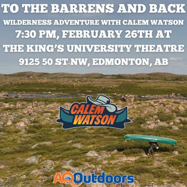 To The Barrens and Back - February 26th - Edmonton, AB